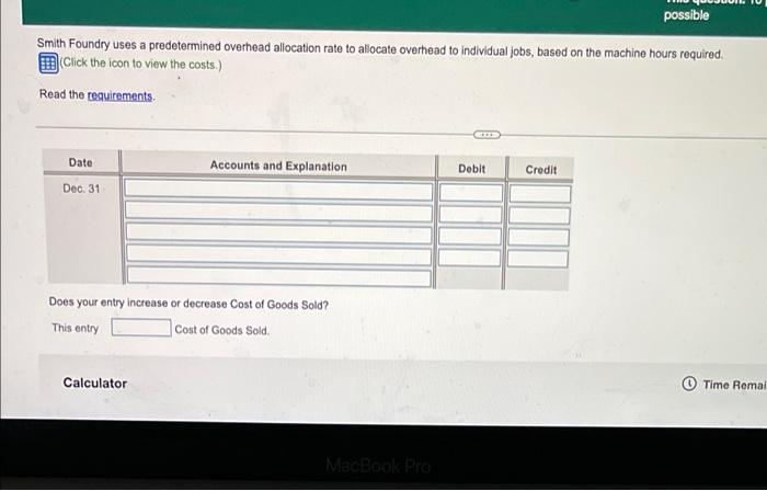 allocation rate. Actual overhead cost 880000 Actual machine hours 80000 Predetermined overhead