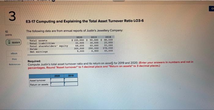 3 10 points E3-17 Computing and Explaining the Total Asset Turnover Ratio