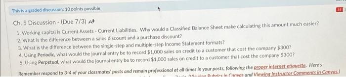 This is a graded discussion: 10 points possible. Ch. 5 Discussion -