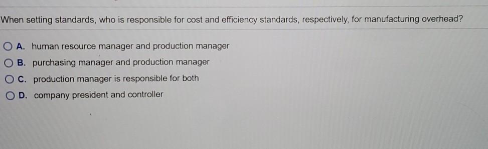 When setting standards, who is responsible for cost and efficiency standards, respectively,
