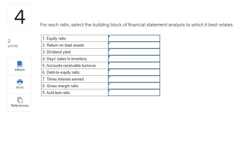 2 4 points eBook Print For each ratio, select the building block