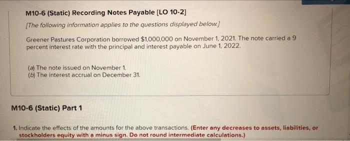 M10-6 (Static) Recording Notes Payable [LO 10-2] [The following information applies to
