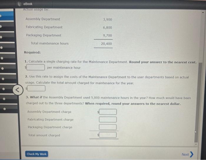 the Maintenance Department of Stazler, Inc., for the coming year include: Fixed