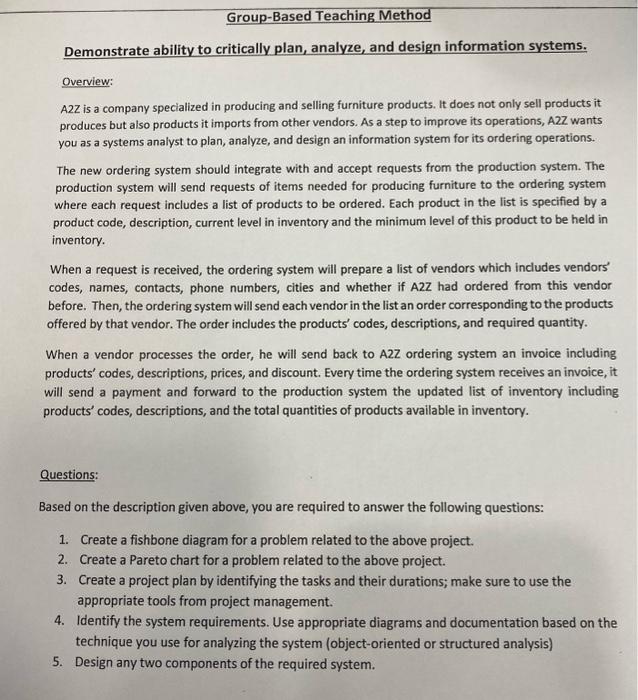 Group-Based Teaching Method Demonstrate ability to critically plan, analyze, and design information