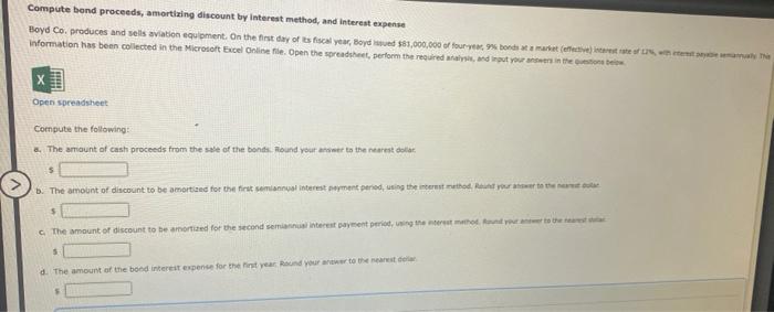 Compute bond proceeds, amortizing discount by interest method, and interest expense Boyd