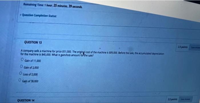 Remaining Time: 1 hour, 25 minutes, 39 seconds Question Completion Status QUESTION