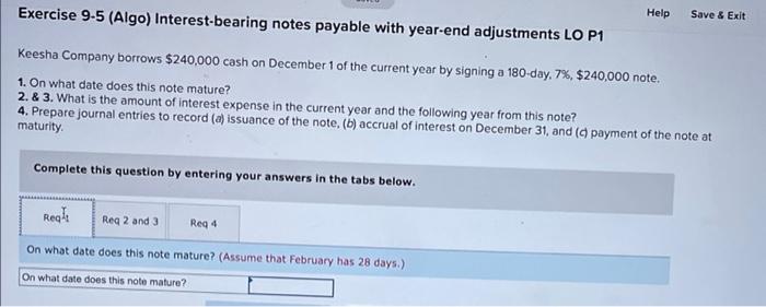 Help Save & Exit Exercise 9-5 (Algo) Interest-bearing notes payable with year-end