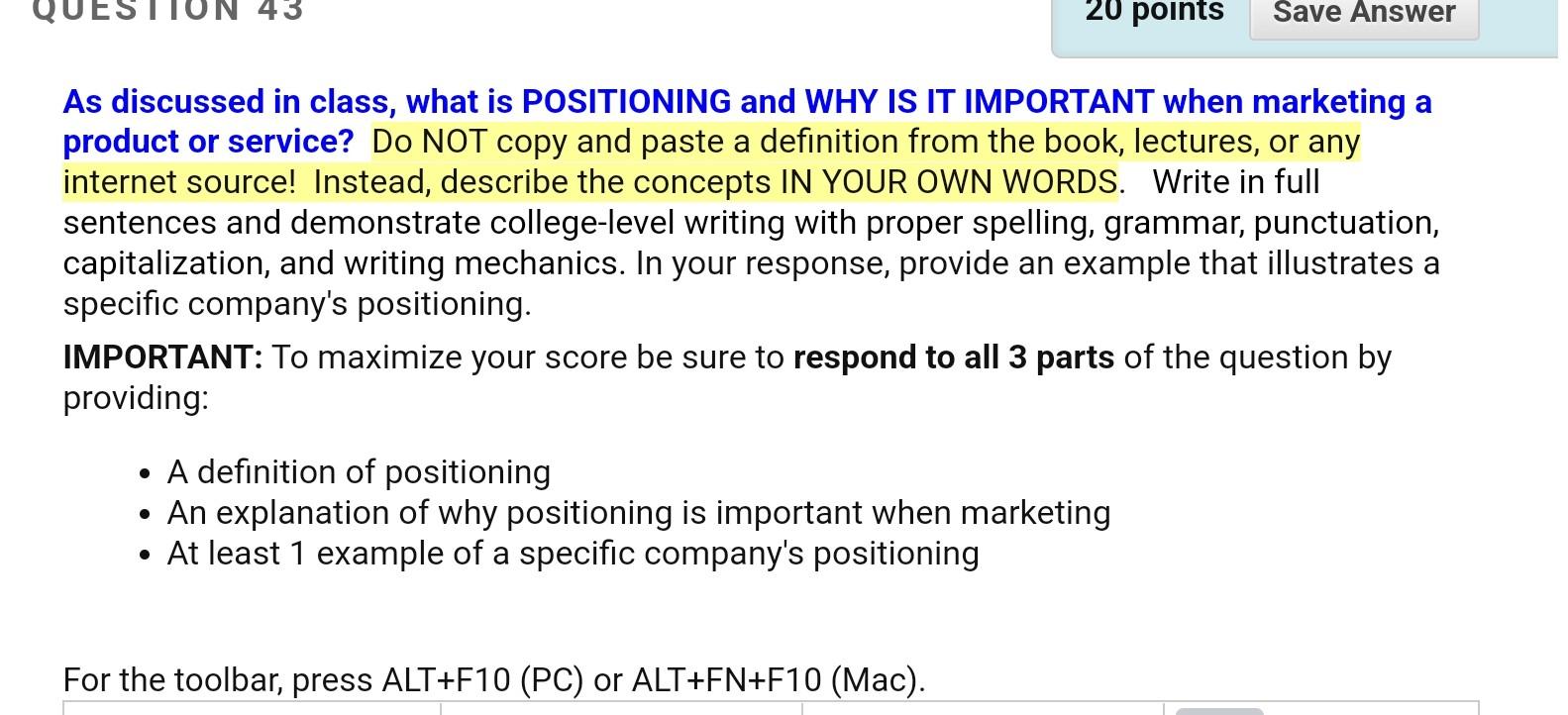 QUES 43 20 points Save Answer As discussed in class, what is