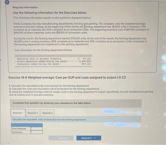 Required information Use the following information for the Exercises below. [The following