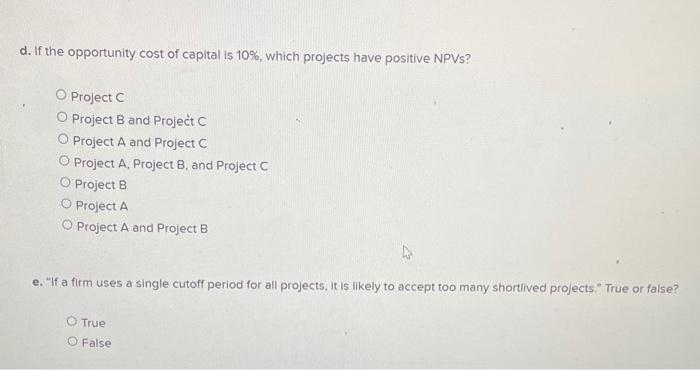 period on each of the above projects? (Round your answers to 2