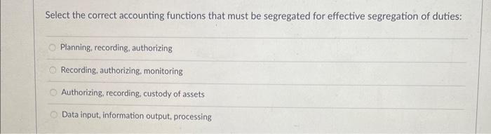 Preventive Detective Corrective Automated 1 pts