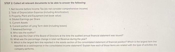 STEP 2: Collect all relevant documents to be able to answer the