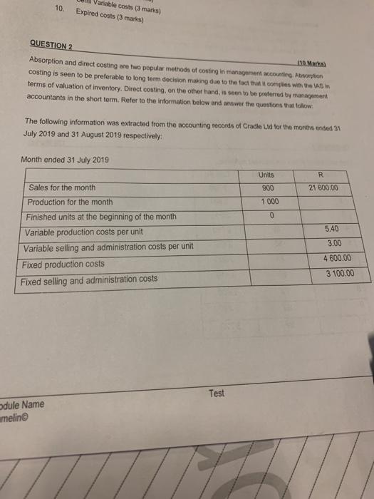 10. Variable costs (3 marks) Expired costs (3 marks) QUESTION 2 (10