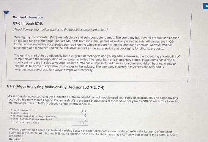 Required information E7-6 through E7-9. [The following information applies to the questions