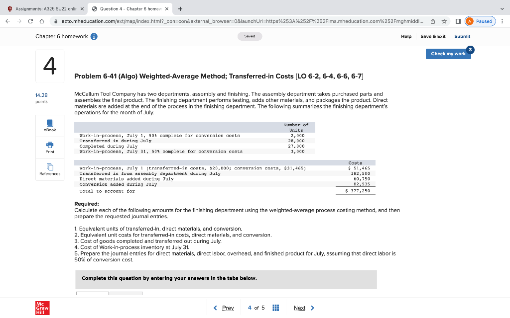Assignments: A325 SU22 onlin x Question 4 - Chapter 6 homew X