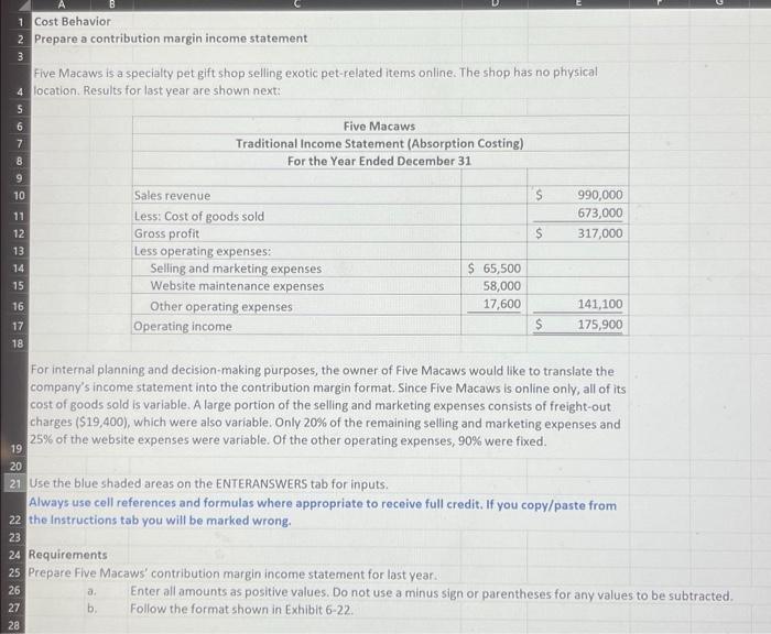 1 Cost Behavior 2 Prepare a contribution margin income statement 3 Five