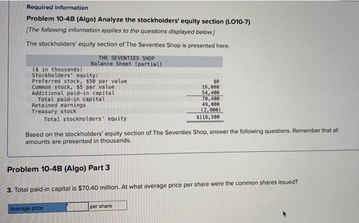 Required information Problem 10-4B (Algo) Analyze the stockholders' equity section (LO10-7) [The