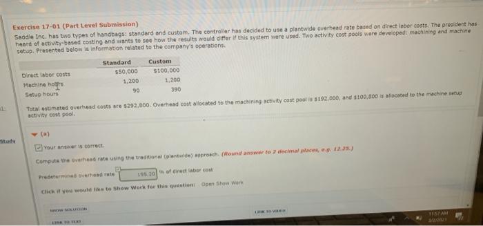 Exercise 17-01 (Part Level Submission) Saddle Inc. has two types of handbags: