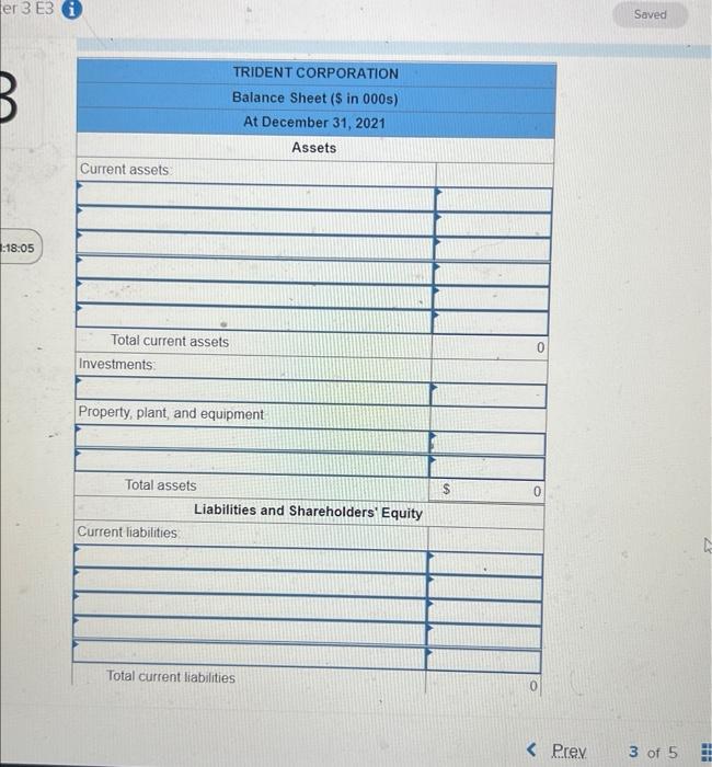 sheet of Trident Corporation at December 31, 2021. Required: 1. Determine the