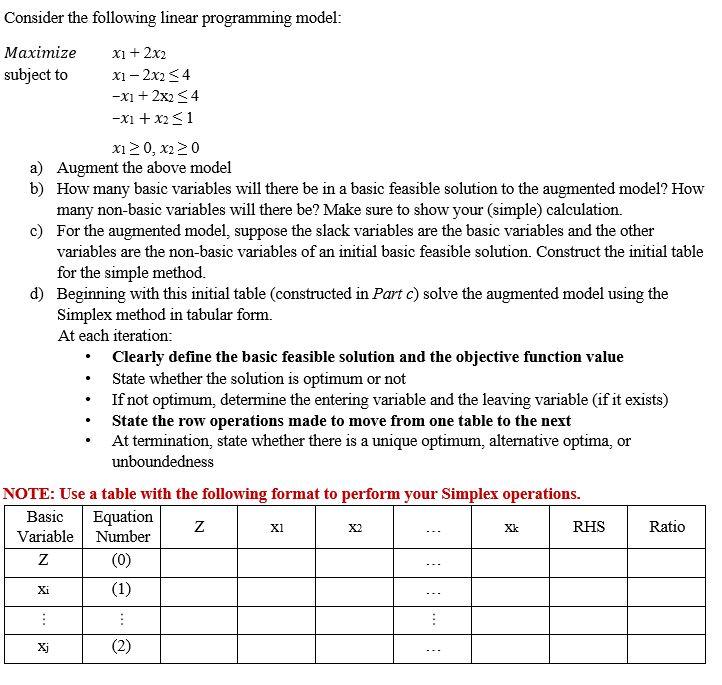 Consider the following linear programming model: Maximize subject to x1 + 2x2