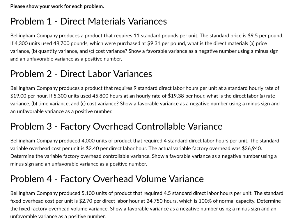 Please show your work for each problem. Problem 1 - Direct Materials