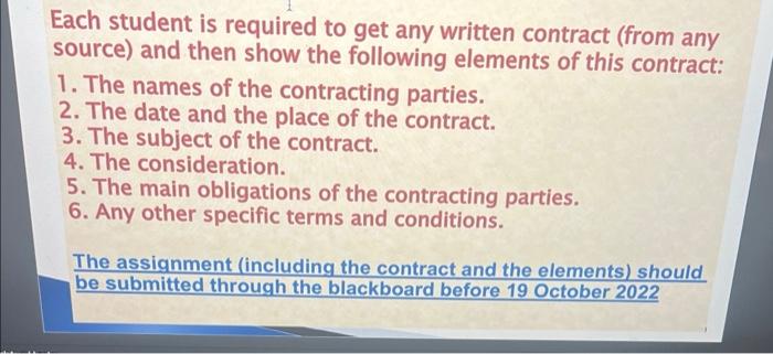 Each student is required to get any written contract (from any source)