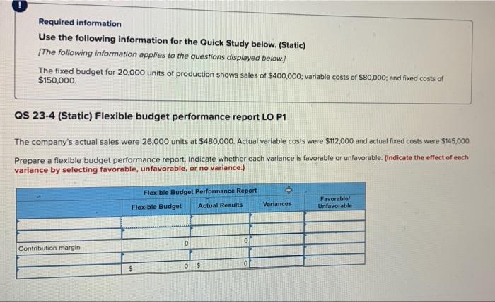 Required information Use the following information for the Quick Study below. (Static)