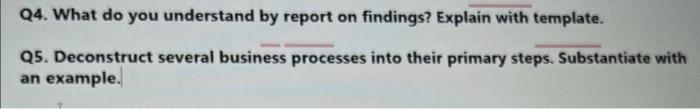 Q4. What do you understand by report on findings? Explain with template.