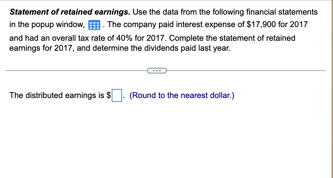 contents into a spreadsheet.) Partial Income Statement Year Ending 2017 Sales revenue