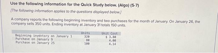 Use the following information for the Quick Study below. (Algo) (5-7) [The