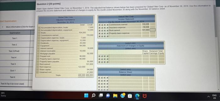 Question 2 [30 points] Adam Uppe started Global Filter Corp on November