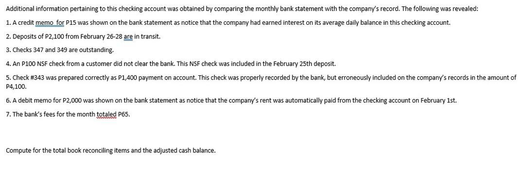 Additional information pertaining to this checking account was obtained by comparing the