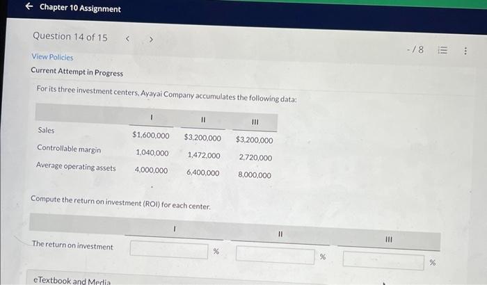Chapter 10 Assignment Question 14 of 15 View Policies Current Attempt in