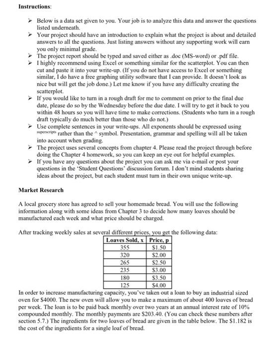 Instructions: Below is a data set given to you. Your job is