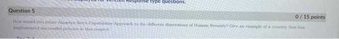 ponse type questions. Question 5 0/15 points How would you relate Amartya
