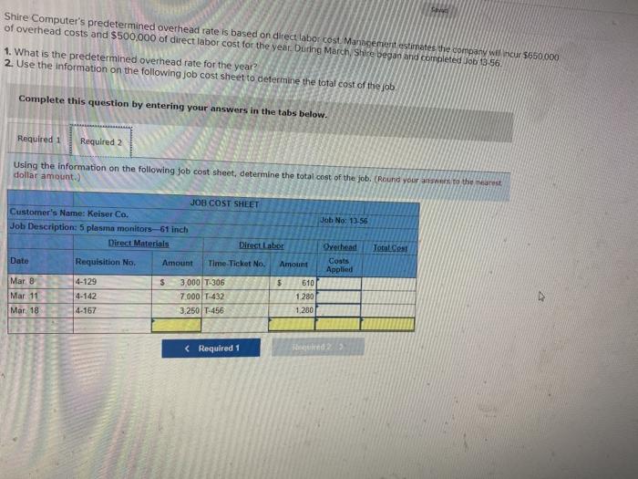 rate is based on direct labor cost. Management estimates the company will