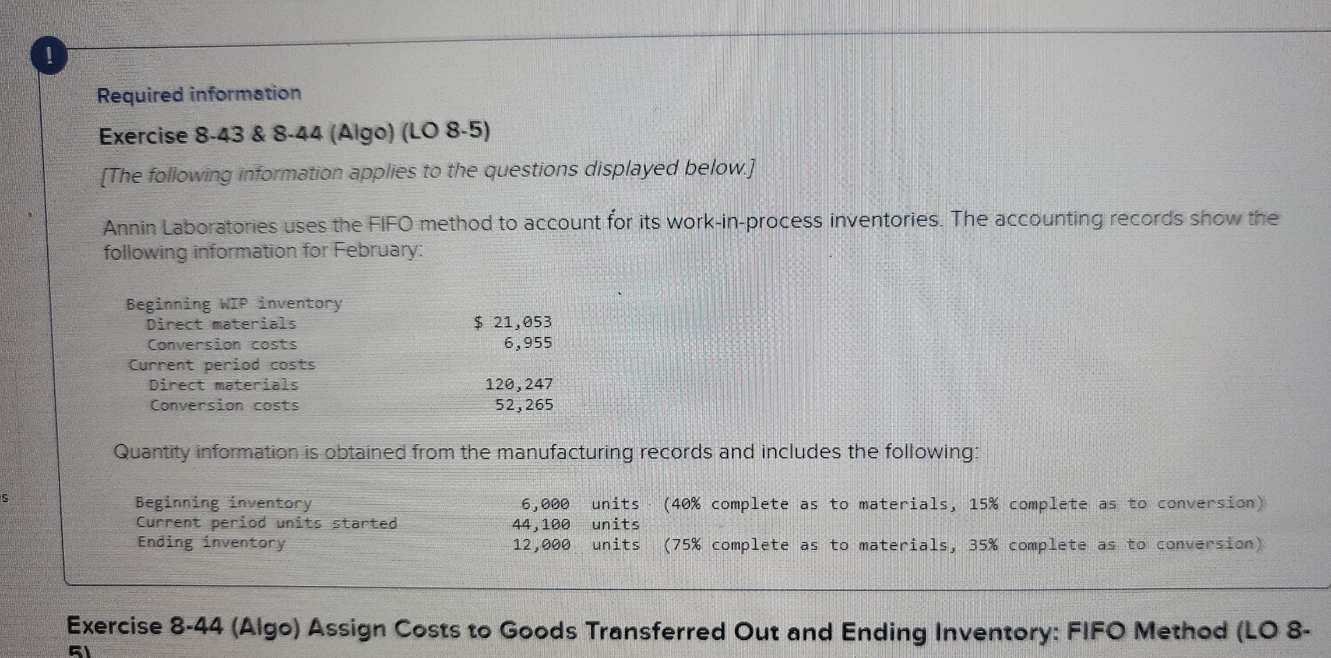 applies to the questions displayed below) Annin Laboratories uses the FIFO method
