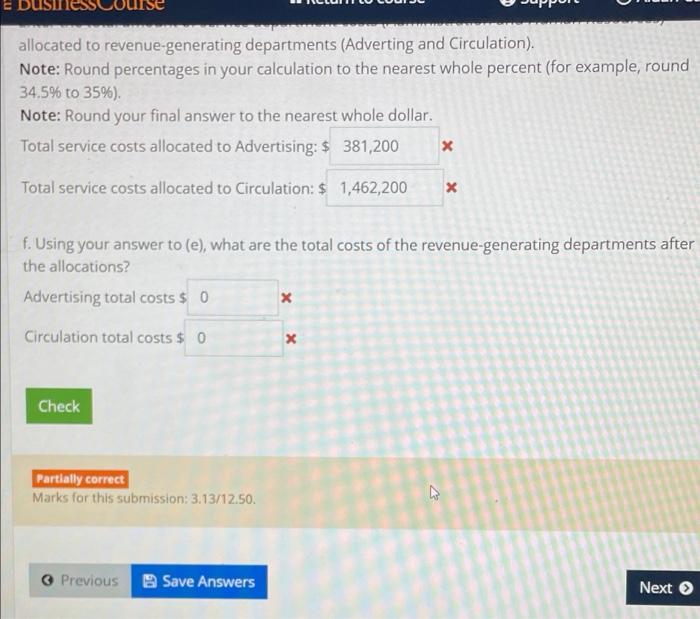 Press has decided to allocate costs of the paper's two support departments