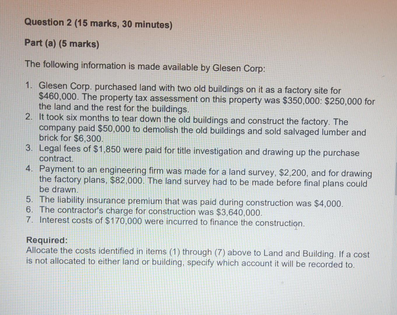 Question 2 (15 marks, 30 minutes) Part (a) (5 marks) The following