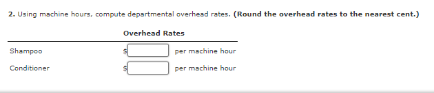 manufactured in separate departments. Three support departments support the production departments: Power,