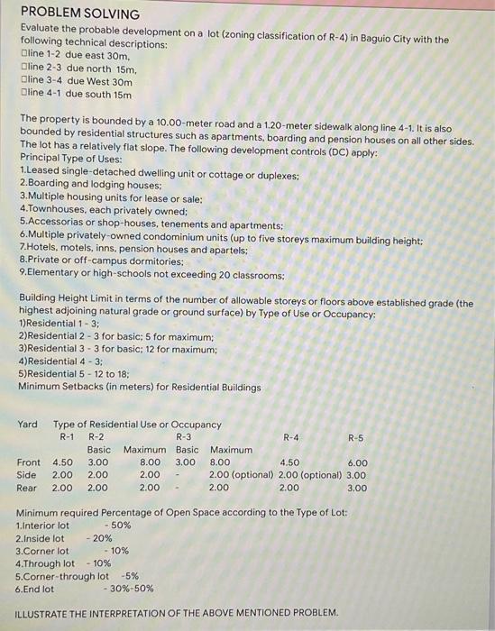 PROBLEM SOLVING Evaluate the probable development on a lot (zoning classification of
