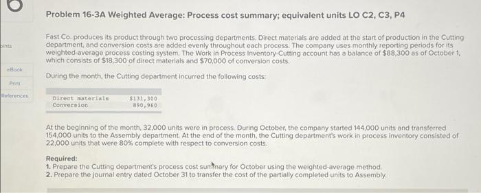 bints eBook Print Problem 16-3A Weighted Average: Process cost summary; equivalent units