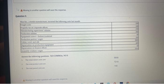 Inc. a textile manufacturer, incurred the following costs last month Freight costs