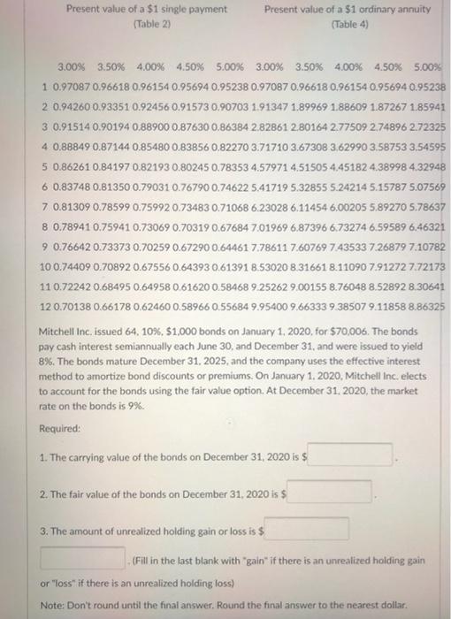 Present value of a $1 single payment (Table 2) Present value of