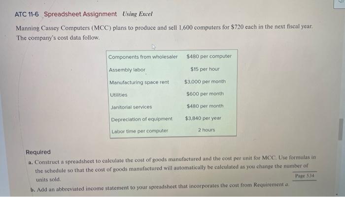 ATC 11-6 Spreadsheet Assignment Using Excel Manning Cassey Computers (MCC) plans to