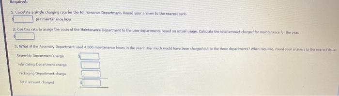 Maintenance Department of Stazler, Inc., for the coming year include: Fixed costs