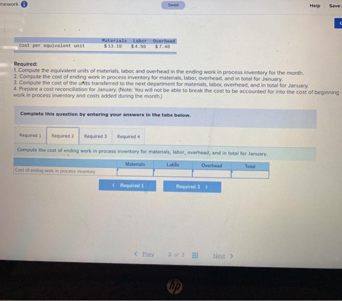 and transferred them to the next department. The cost of beginning work