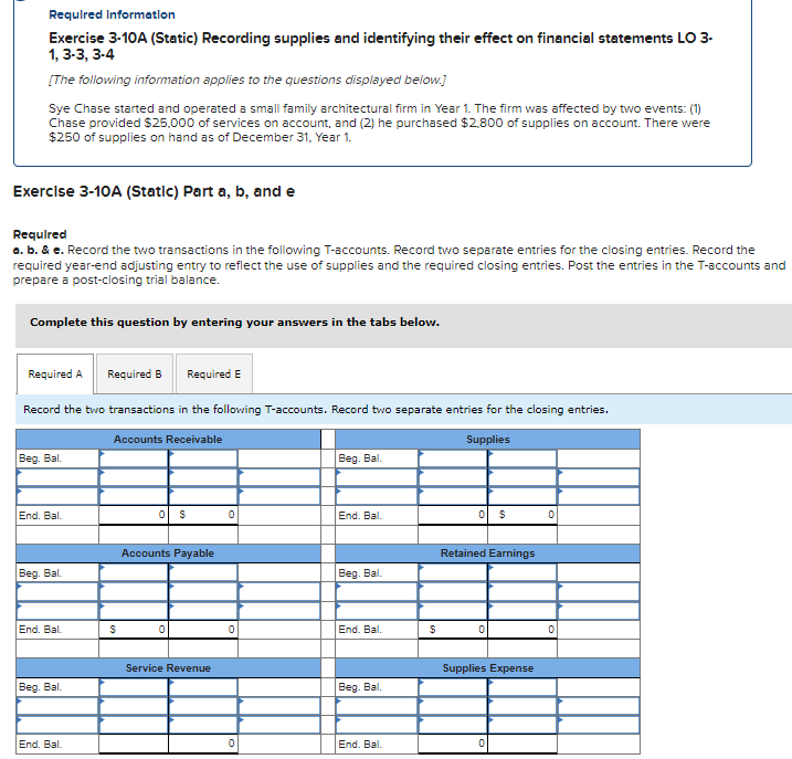 Required Information Exercise 3-10A (Static) Recording supplies and identifying their effect on