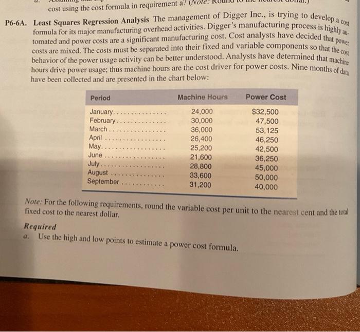 cost using the cost formula in requirement a? (Note. a cost P6-6A.