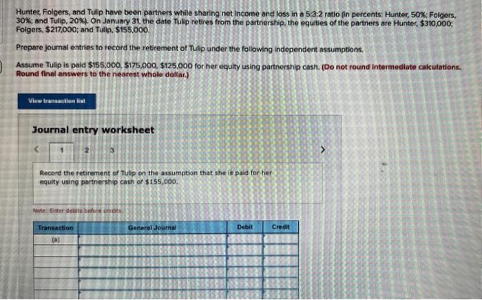 Hunter, Folgers, and Tulip have been partners while sharing net income and